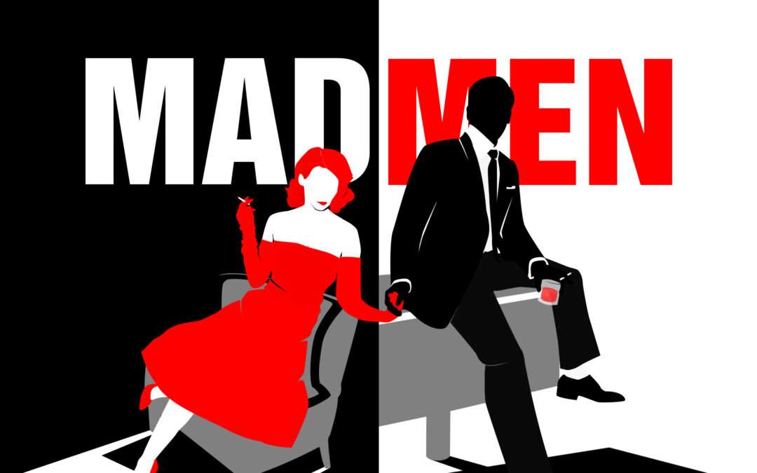 Mad Men … Unfashionably Off Strategy